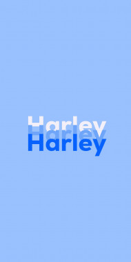 Name DP: Harley