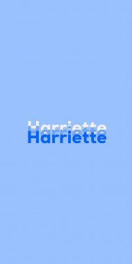 Name DP: Harriette