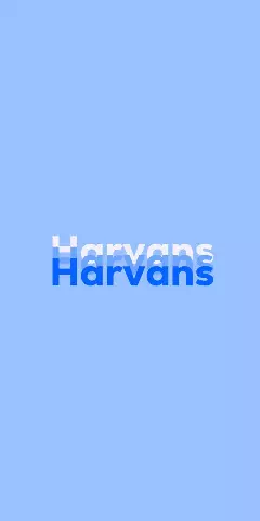Name DP: Harvans