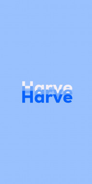 Name DP: Harve