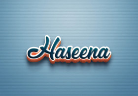 Cursive Name DP: Haseena