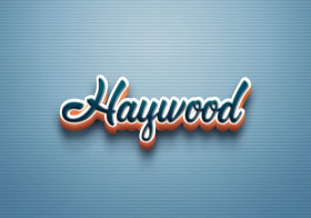 Cursive Name DP: Haywood