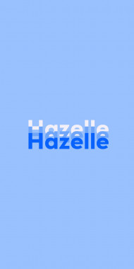 Name DP: Hazelle