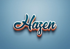 Cursive Name DP: Hazen