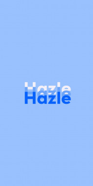 Name DP: Hazle