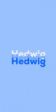 Name DP: Hedwig
