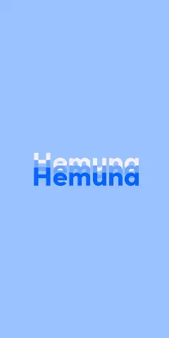 Name DP: Hemuna