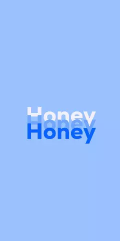 Name DP: Honey