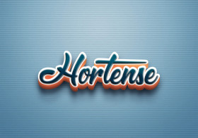 Cursive Name DP: Hortense