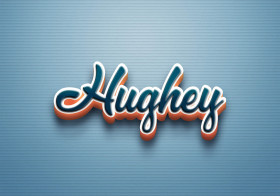Cursive Name DP: Hughey