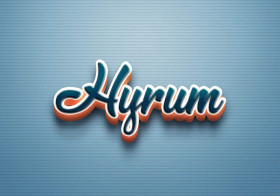 Cursive Name DP: Hyrum