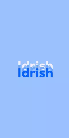Name DP: Idrish