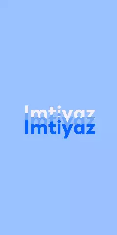 Name DP: Imtiyaz