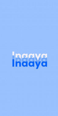 Name DP: Inaaya