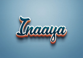 Cursive Name DP: Inaaya