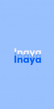 Name DP: Inaya