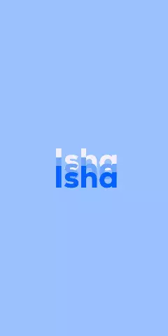 Name DP: Isha