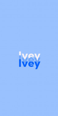 Name DP: Ivey
