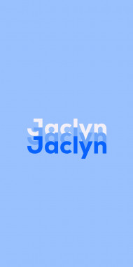 Name DP: Jaclyn