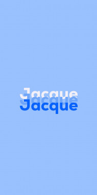 Name DP: Jacque
