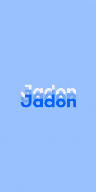 Name DP: Jadon