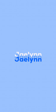 Name DP: Jaelynn