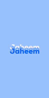 Name DP: Jaheem