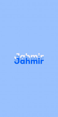 Name DP: Jahmir