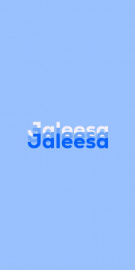 Name DP: Jaleesa