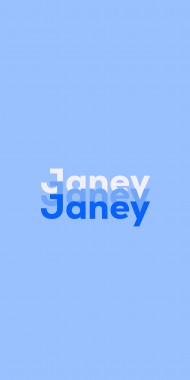 Name DP: Janey