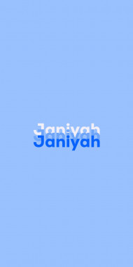 Name DP: Janiyah