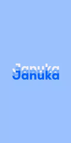 Name DP: Januka