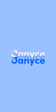 Name DP: Janyce