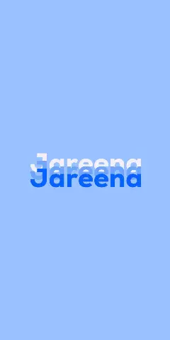 Name DP: Jareena