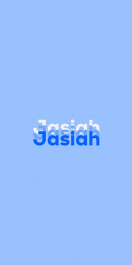 Name DP: Jasiah