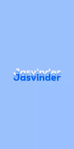 Name DP: Jasvinder