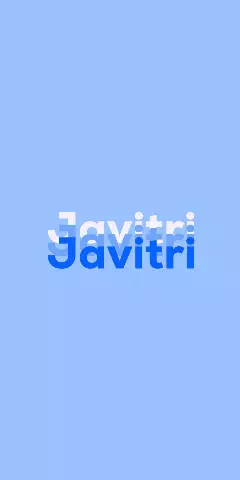 Name DP: Javitri