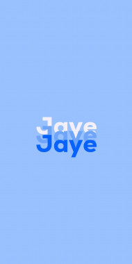 Name DP: Jaye