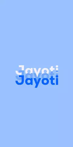 Name DP: Jayoti