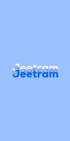 Name DP: Jeetram