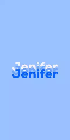 Name DP: Jenifer