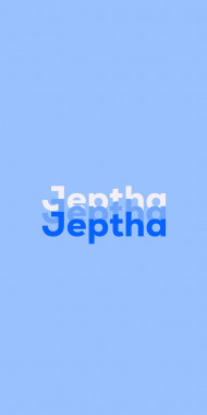 Name DP: Jeptha