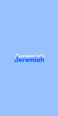 Name DP: Jeremiah