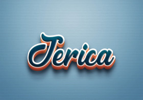 Cursive Name DP: Jerica
