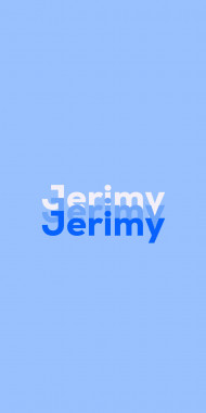 Name DP: Jerimy