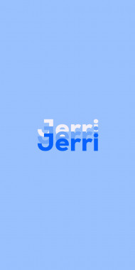 Name DP: Jerri