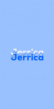 Name DP: Jerrica