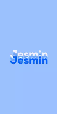 Name DP: Jesmin