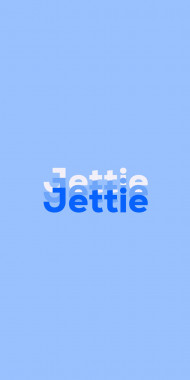 Name DP: Jettie