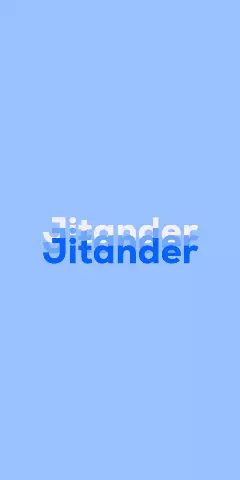 Name DP: Jitander